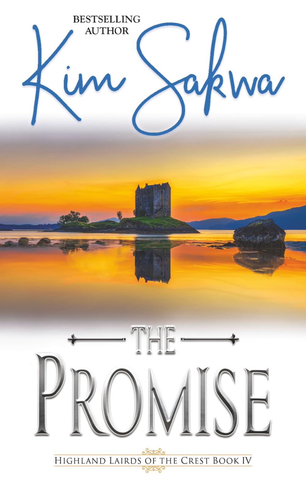 The Promise: A Scottish Historical Time Travel Romance: 4 (Highland Lairds of the Crest)
