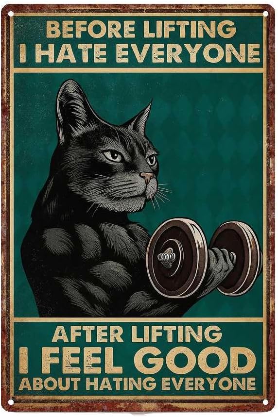 Funny Gym Cat Lifting Quote Fitness Art Vintage Metal Sign Wall Decor