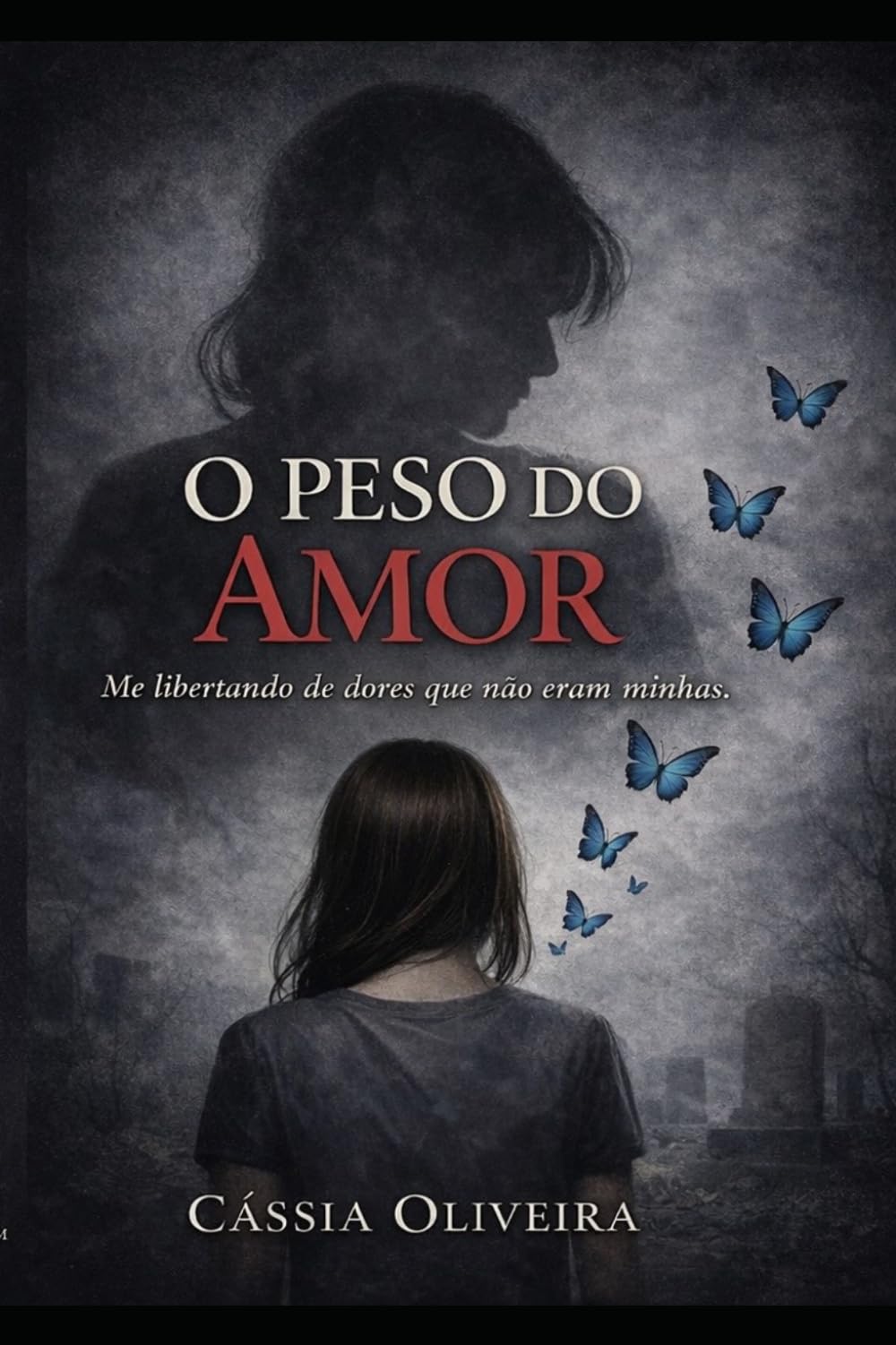 O PESO DO AMOR