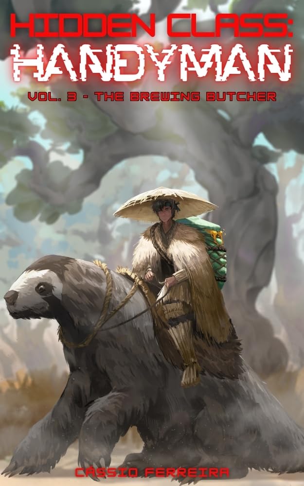 Hidden Class: Handyman 3: The Brewing Butcher: [A Cozy Base-Building Crafting LitRPG]