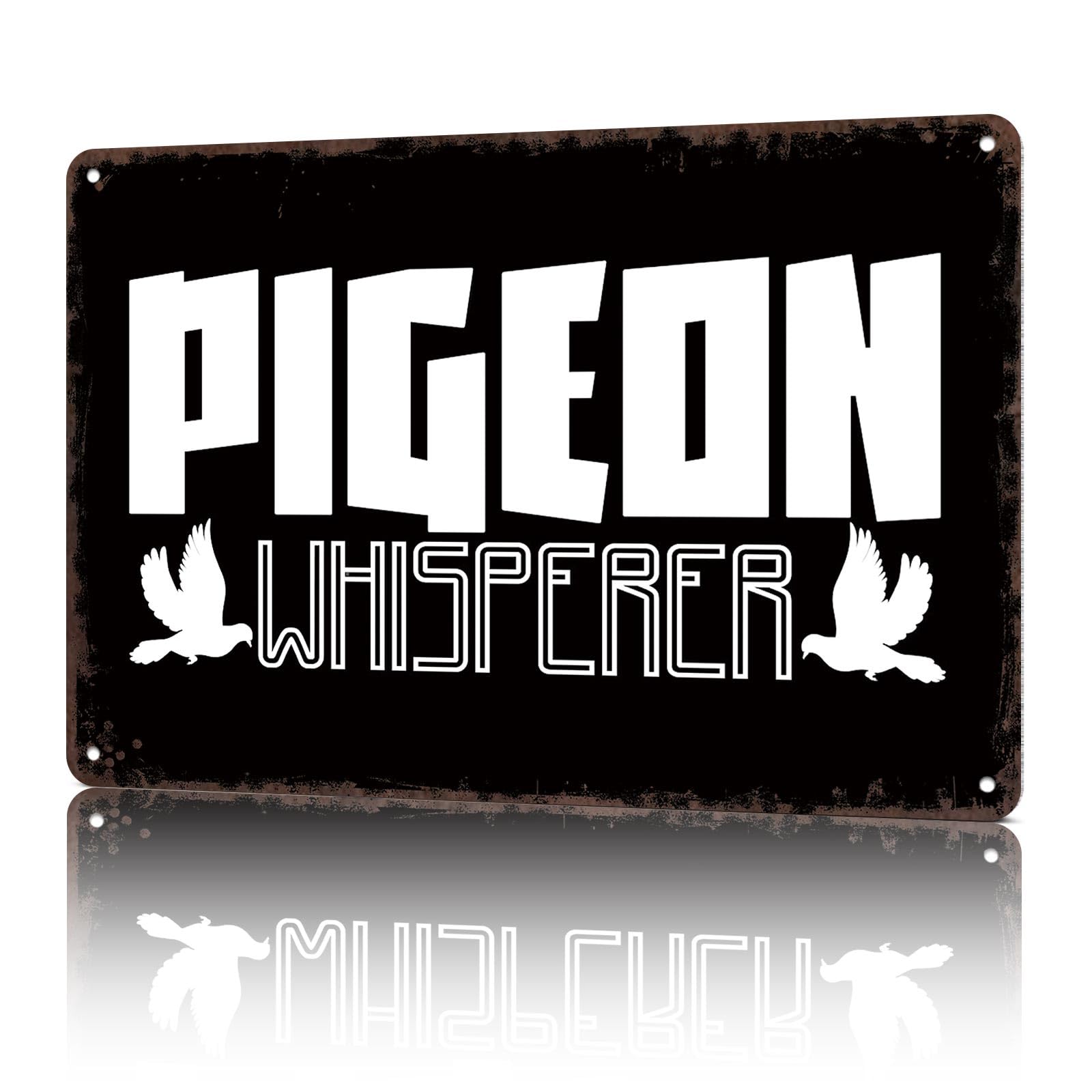 KWQDOZF Vintage Metal Signs Pigeon Whisperer Pigeons Funny Tin Sign Poster Wall Art For Home Room Bedroom Office Decor 8x12inch