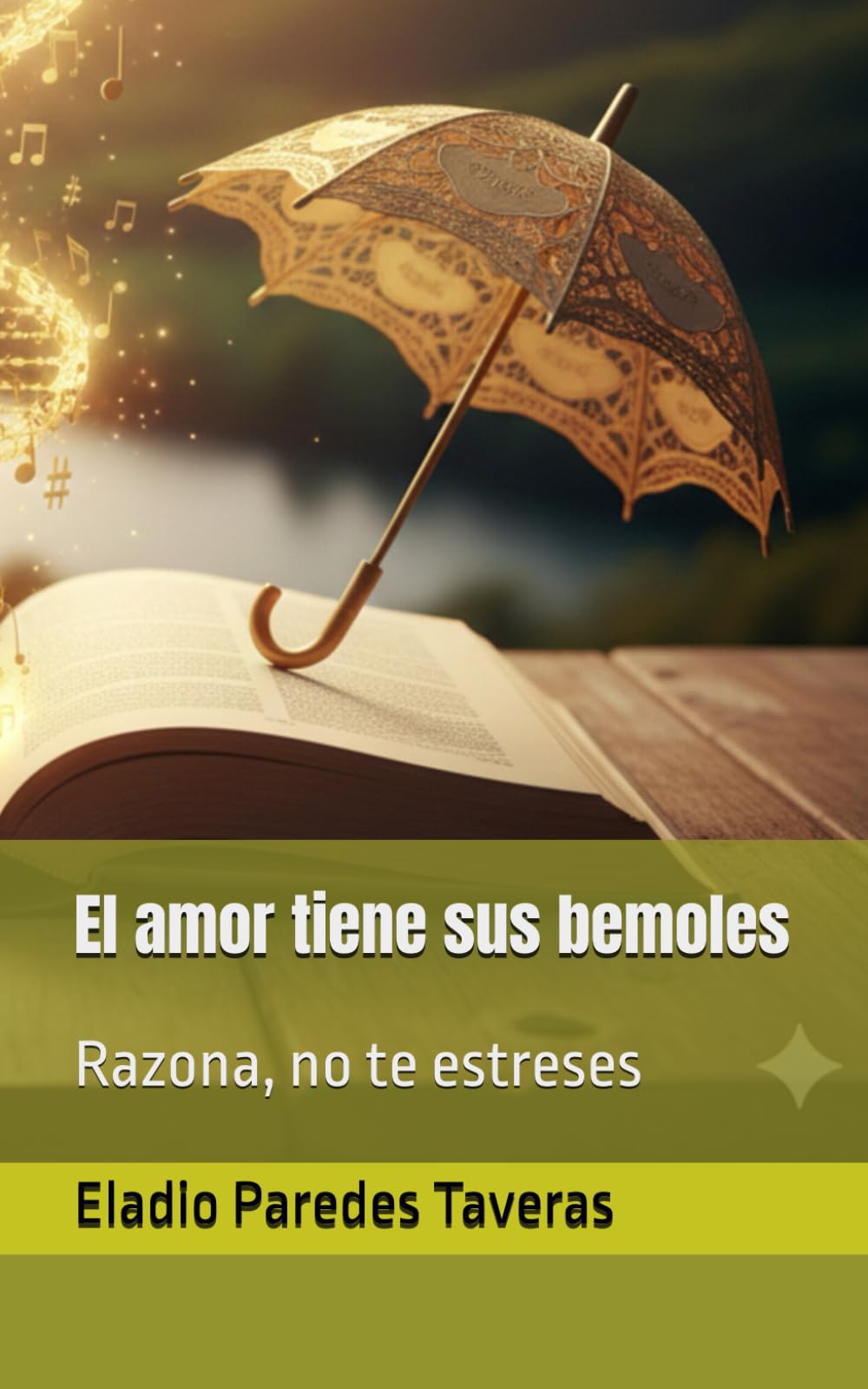 El amor tiene sus bemoles: Razona, no te estreses