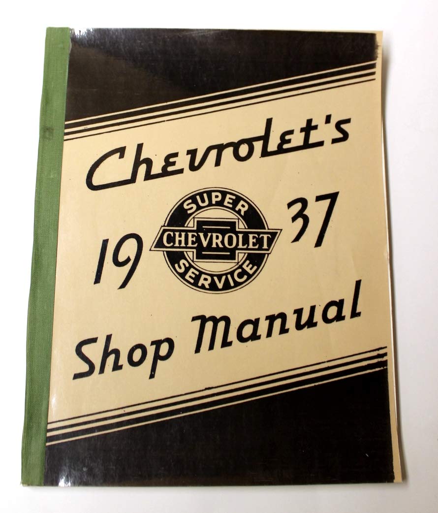 1937 Chevrolet Repair Shop Manual Reprint Chevy Truck Car Pickup