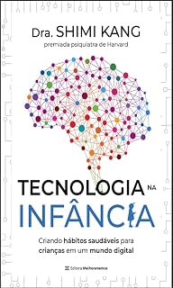 Tecnologia na Infância: Criando hábitos saudáveis para crianças em um mundo digital