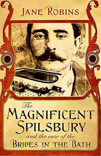The Magnificent Spilsbury and the Case of the