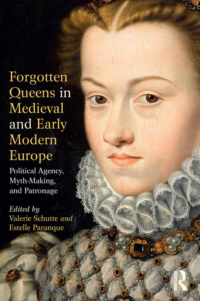 Buy Forgotten Queens in Medieval and Early Modern Europe — BookShops.in