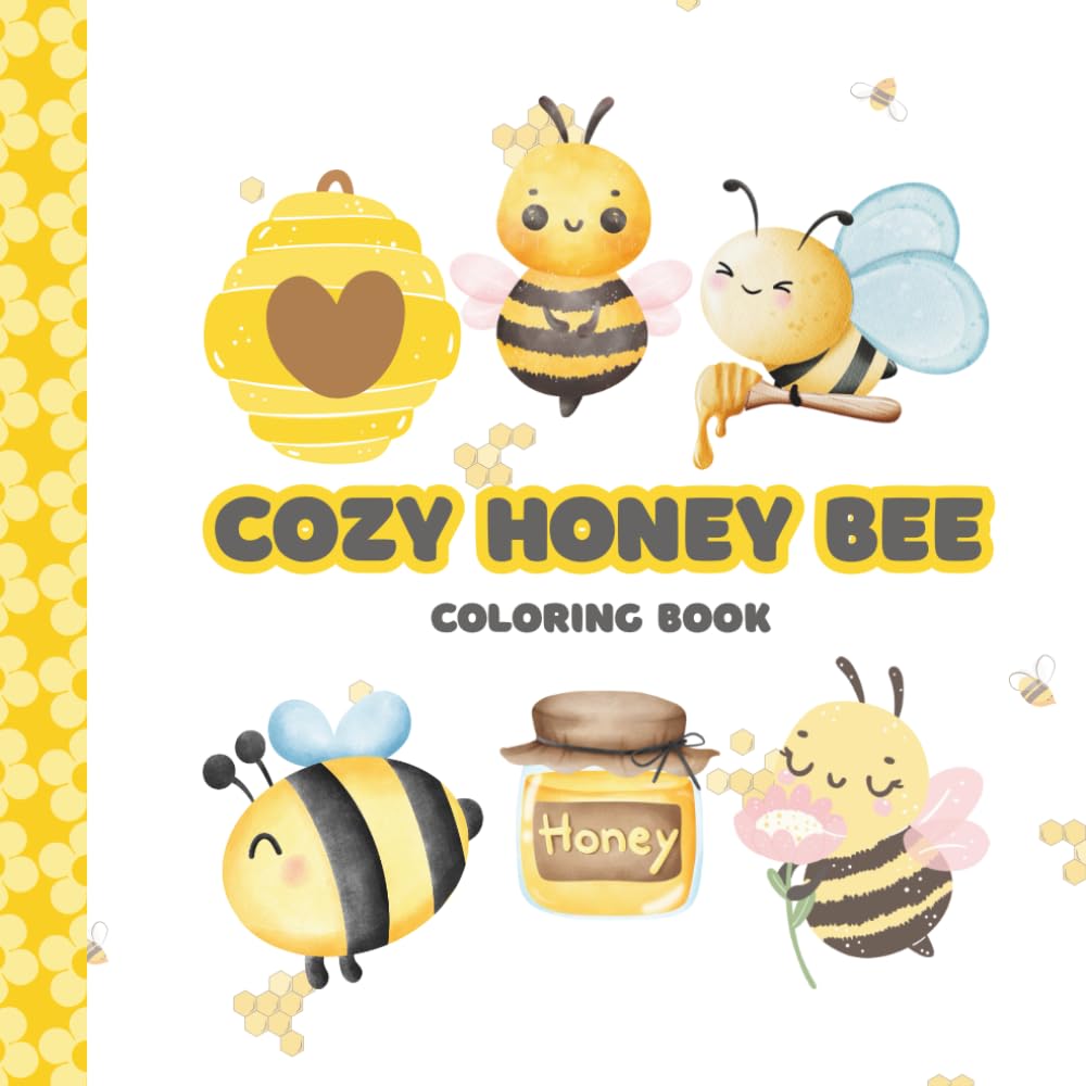 COZY HONEYBEE: Coloring Book