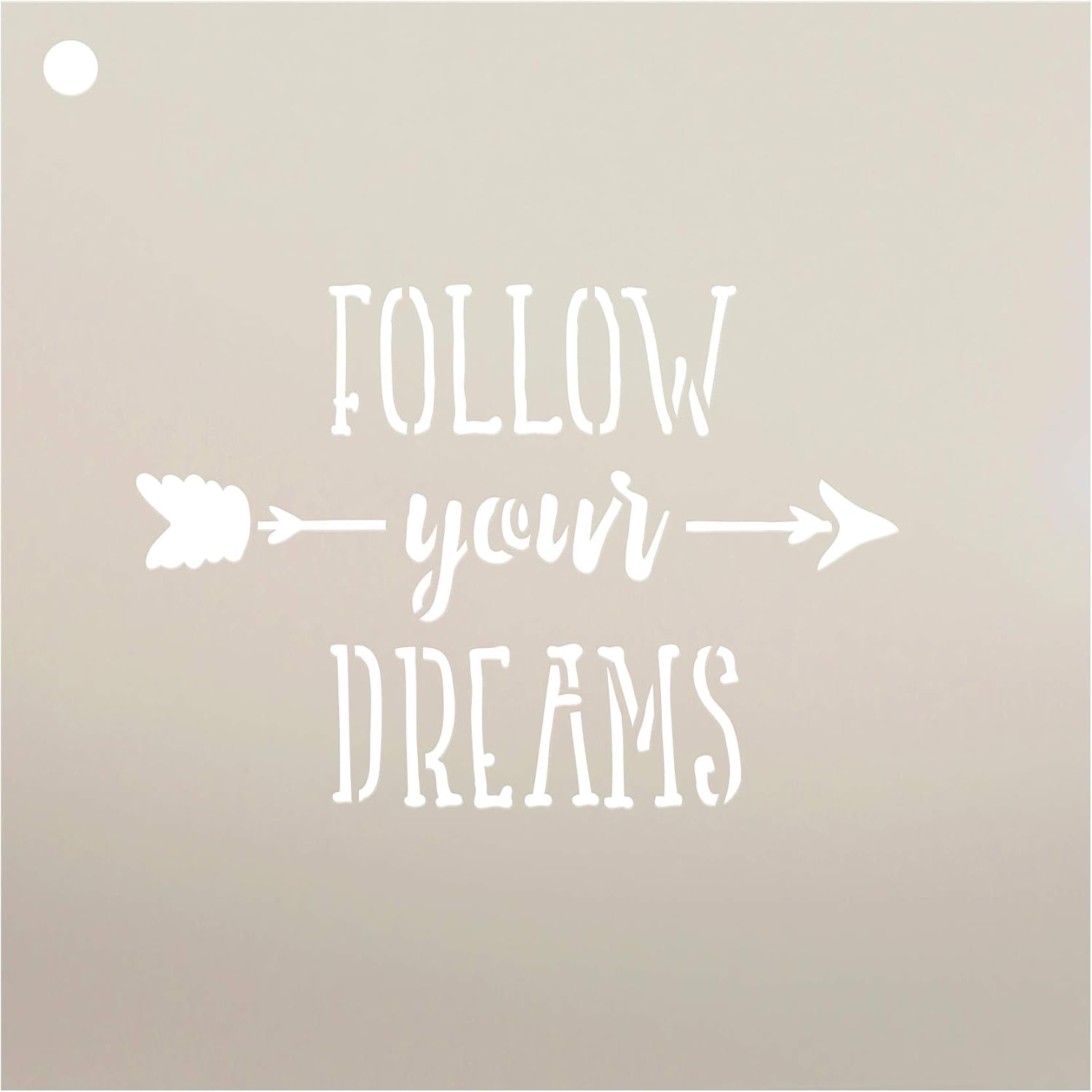 Follow Your Dreams Stencil by StudioR12 | - Reusable Mylar Template | Painting, Chalk, Mixed Media | Use for DIY, Home Decor - STCL1519 Select Size … (6 x 5)
