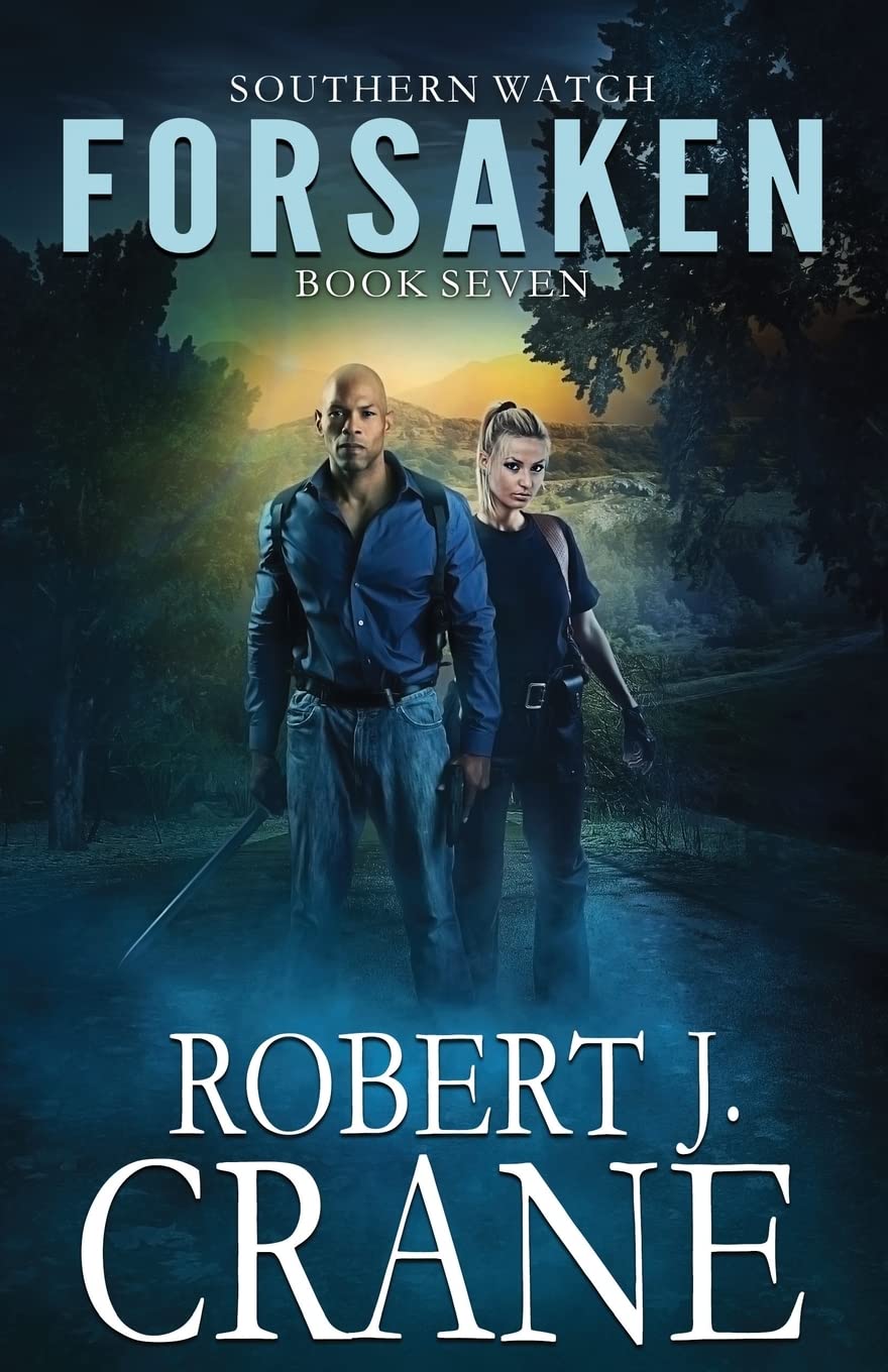 Forsaken: Volume 7 (Southern Watch)