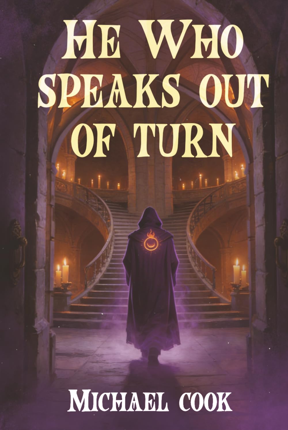 He Who Speaks Out Of Turn
