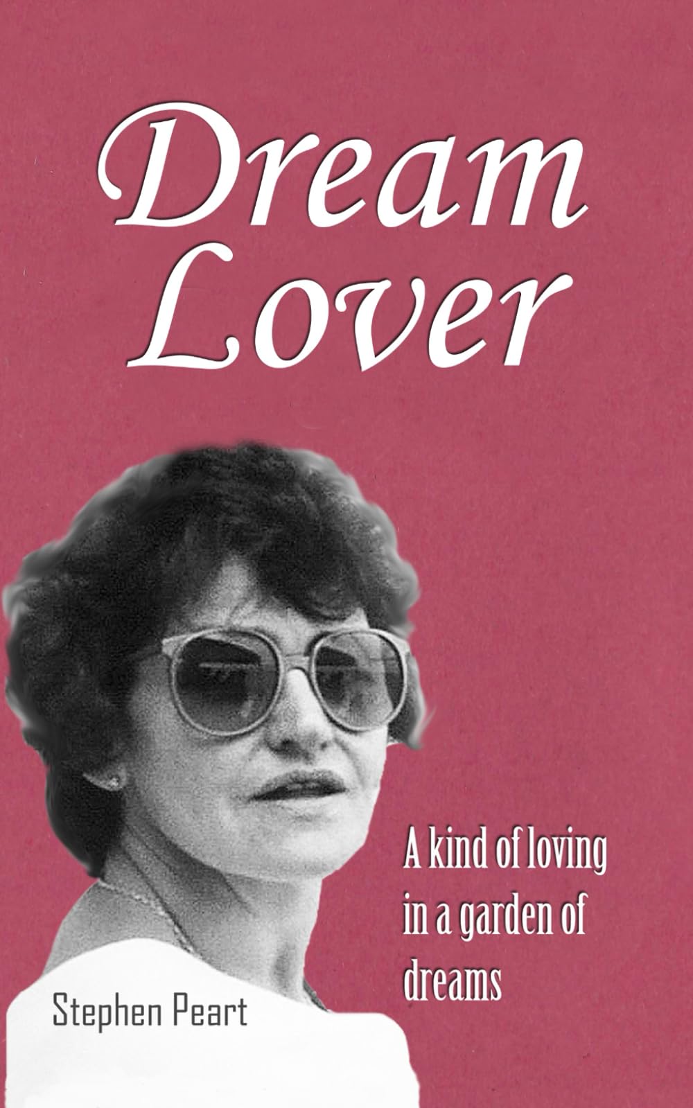 Dream Lover: A kind of loving in a garden of dreams