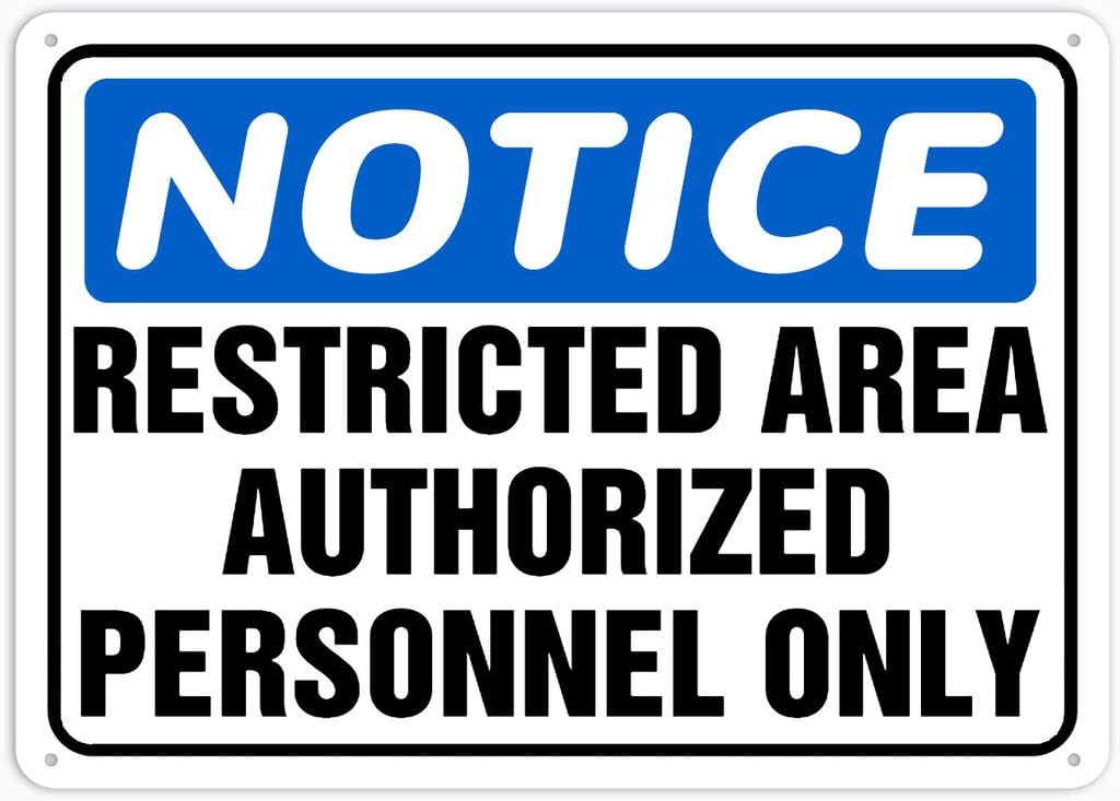 8"x12" Aluminum Metal Sign Plate - Notice Safety Sign Restricted Area Authorized Personnel Only - Caution Warning Notice