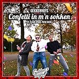  Confetti in m\'n Sokken [Explicit]