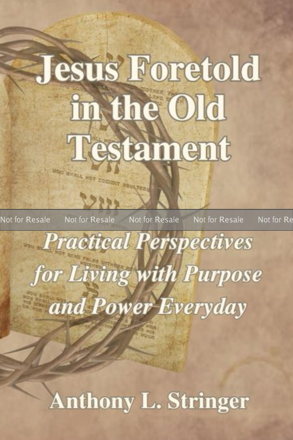 PROOF Jesus Foretold in the Old Testament Practical Perspectives for