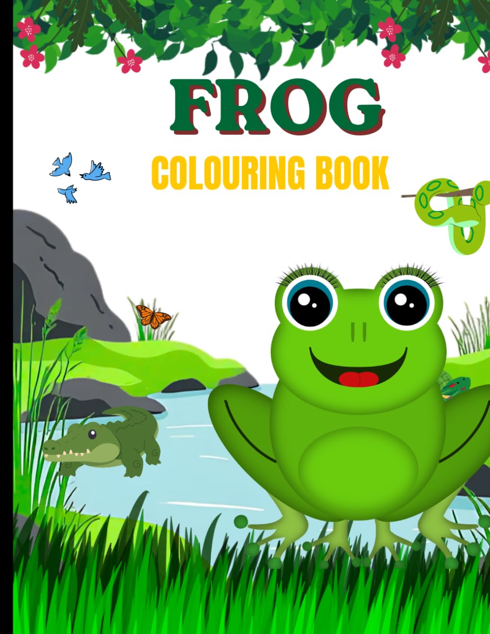 HAPPY FROG COLORING BOOK: Fun and Easy Frog Coloring Pages for Kids Ages 3–7
