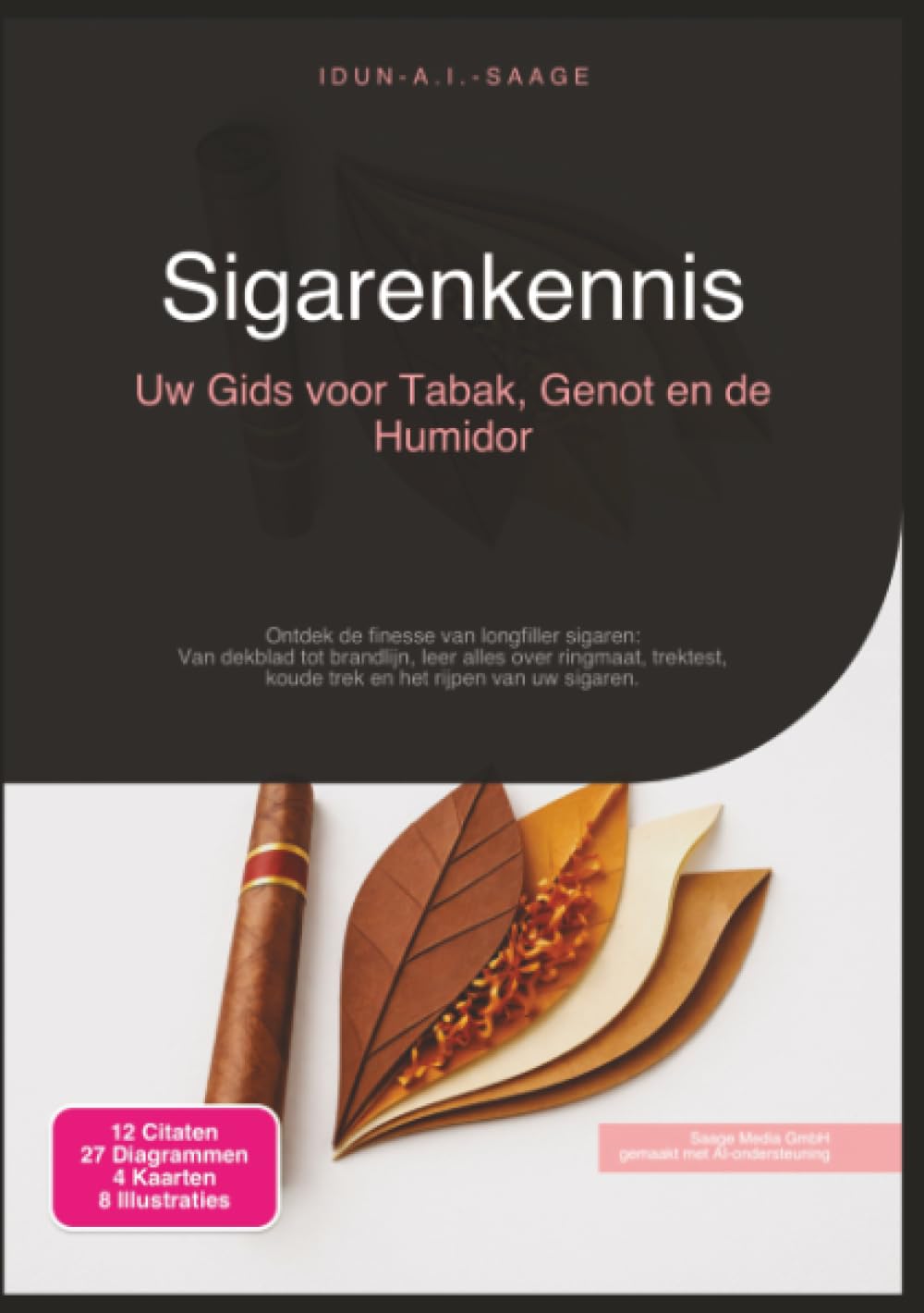 Sigarenkennis: Uw Gids voor Tabak, Genot en de Humidor