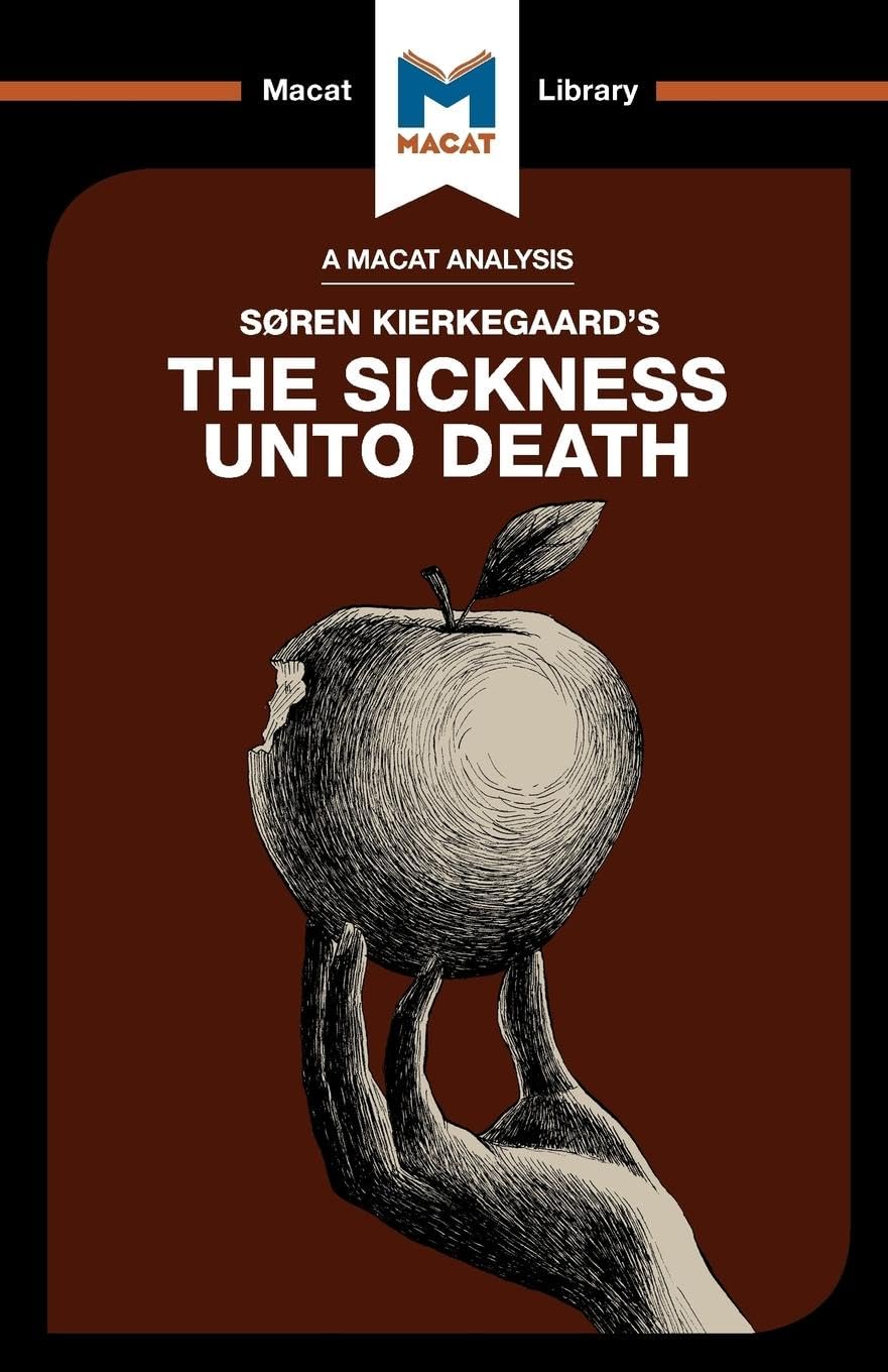 The Sickness Unto Death (The Macat Library)