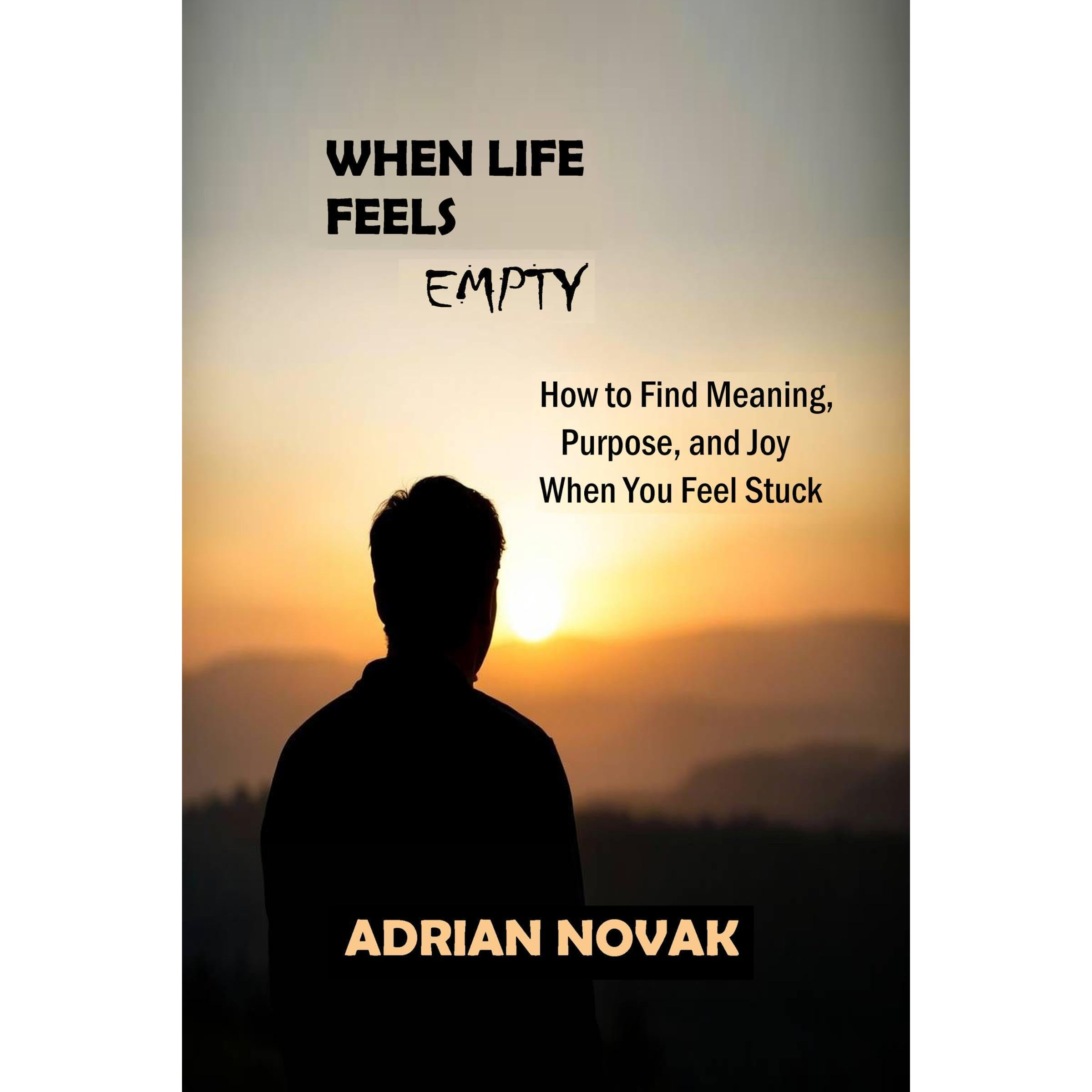 When Life Feels Empty