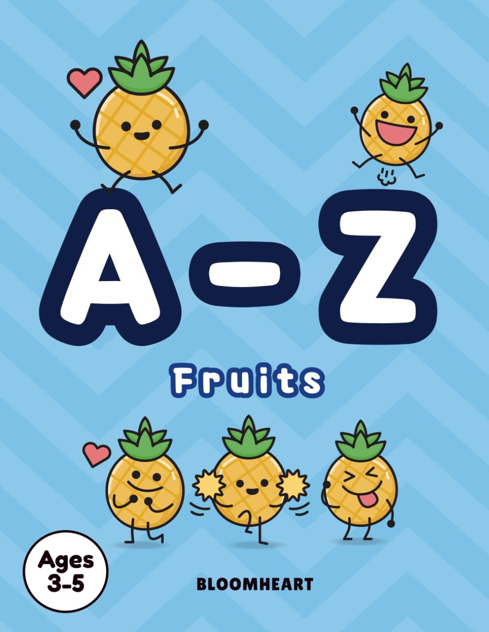 My First A-Z Fruits Coloring Book : Vol. 2 Kitchen Garden: A Simple Alphabet Coloring Book for Toddlers and Preschoolers Ages 3-5 (THE ALPHABET DISCOVERY)