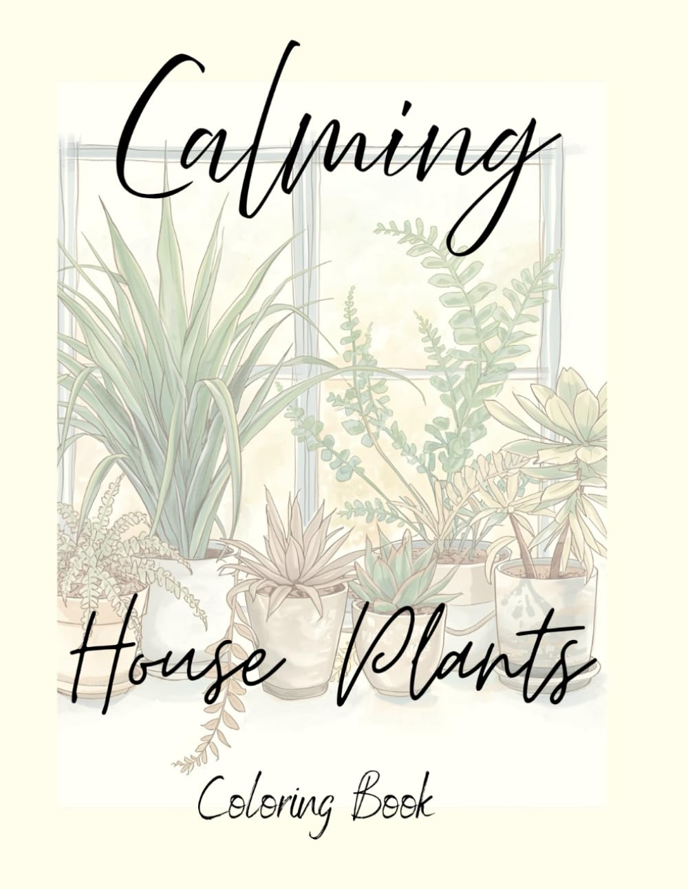 Calming House Plants Coloring Book