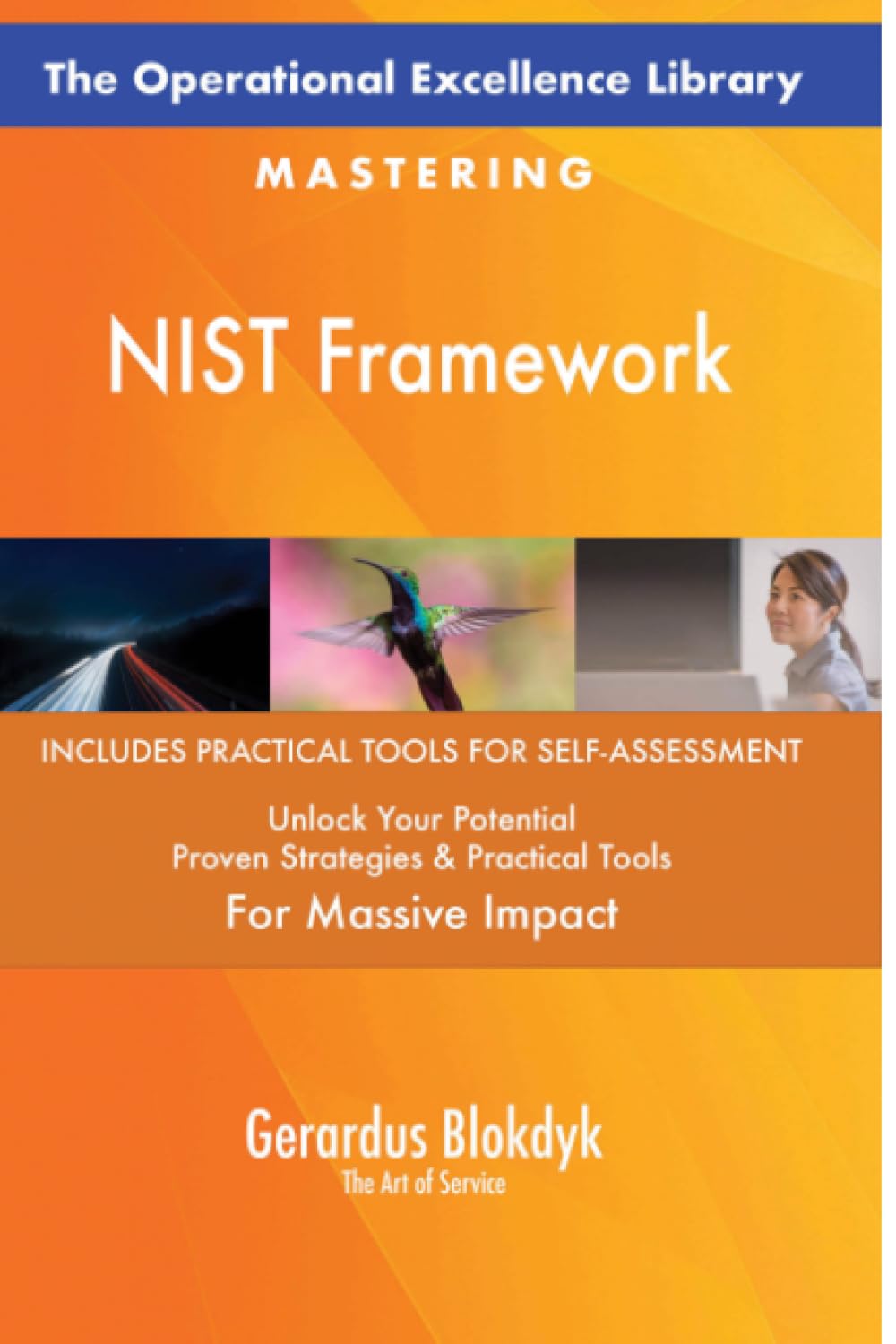 The Operational Excellence Library; Mastering NIST Framework