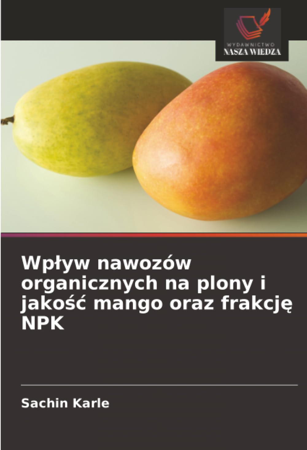Wplyw nawozów organicznych na plony i jakośc mango oraz frakcję NPK