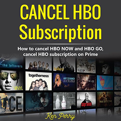 Cancel HBO Subscription by Ken Perry | Free Audiobook Cancel HBO Subscription by Ken Perry | Free Audiobook