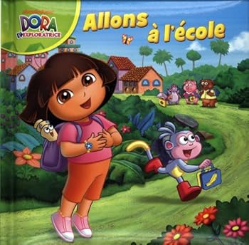 Hardcover Dora Allons à l'école [French] Book
