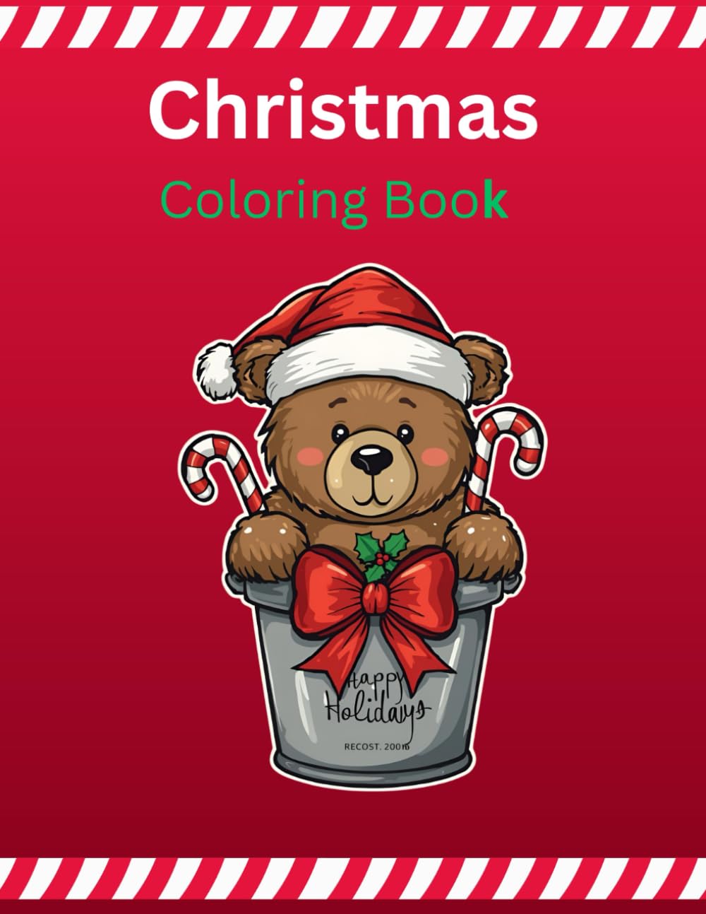 Christmas Coloring Book: Big, Simple Christmas Pictures to Color for All Ages — Hours of Festive Fun!
