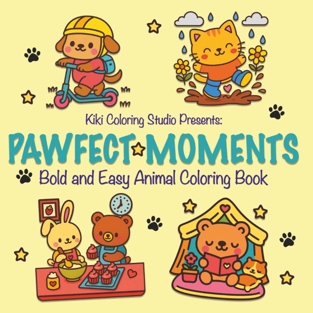 Pawfect Moments: Bold & Easy Animal Coloring Book