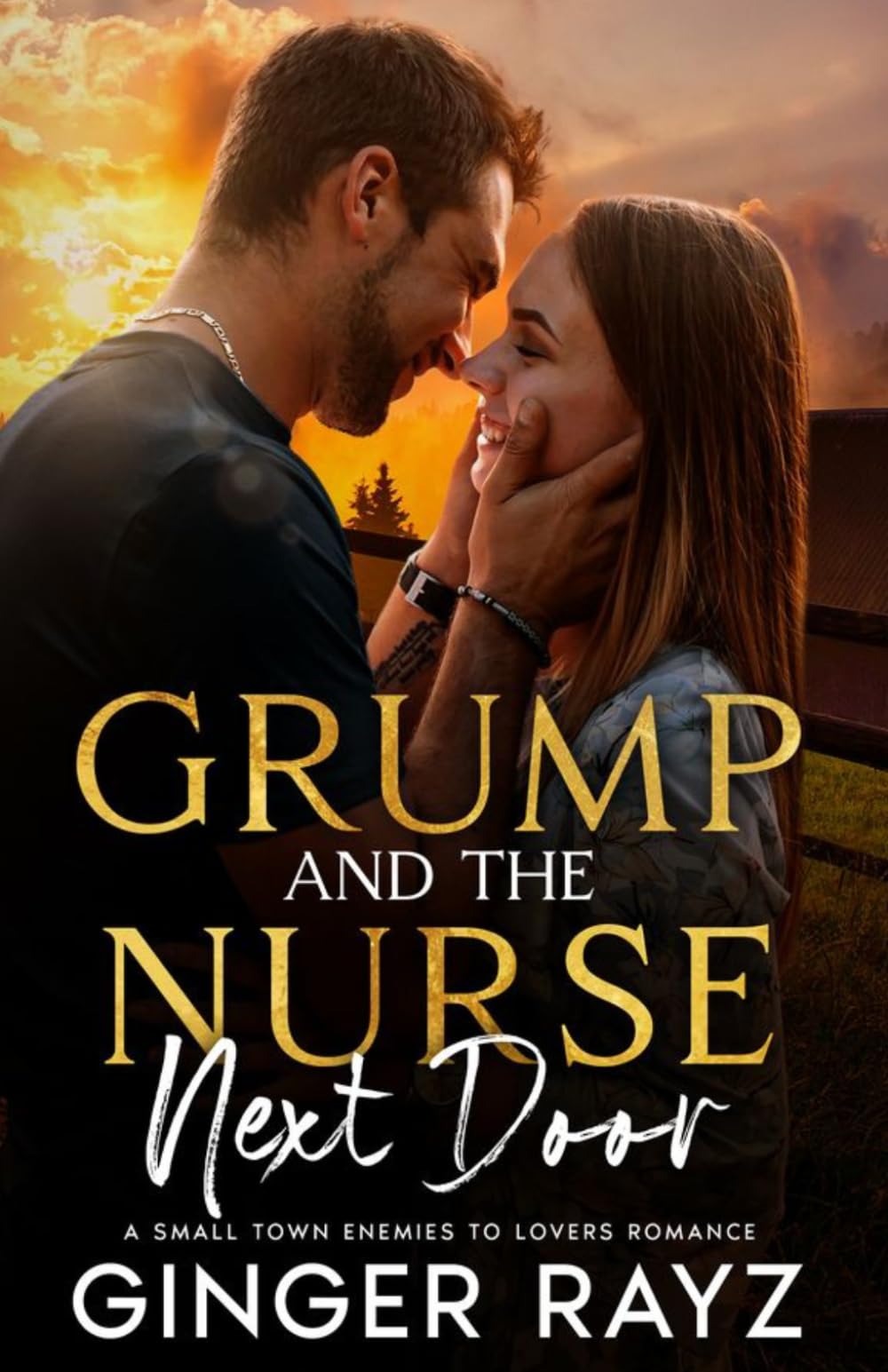 Grump And The Nurse Next Door: A Small-Town Enemies to Lovers Romance