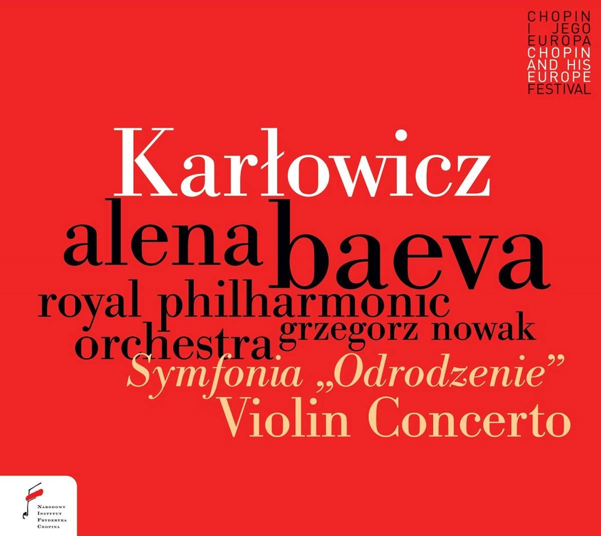 Karlowicz: Violin Concerto / Rebirth Symphony