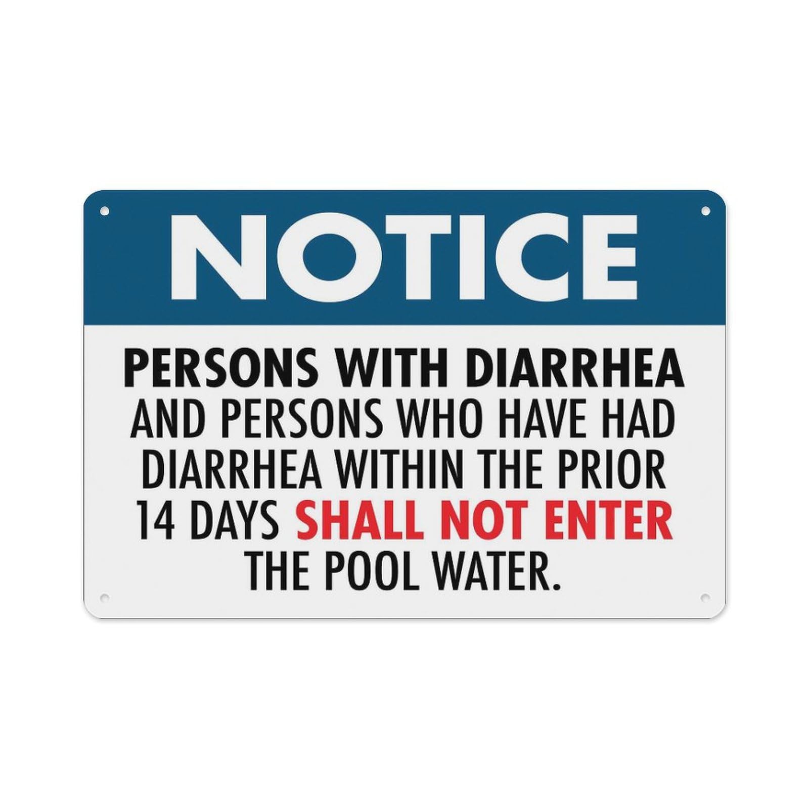 peiyeety Notice Persons with Diarrhea ShallEnter The Pool Water Sign Aluminum Tin Warning Signs for Home Outdoor Garden 12X16 Inches
