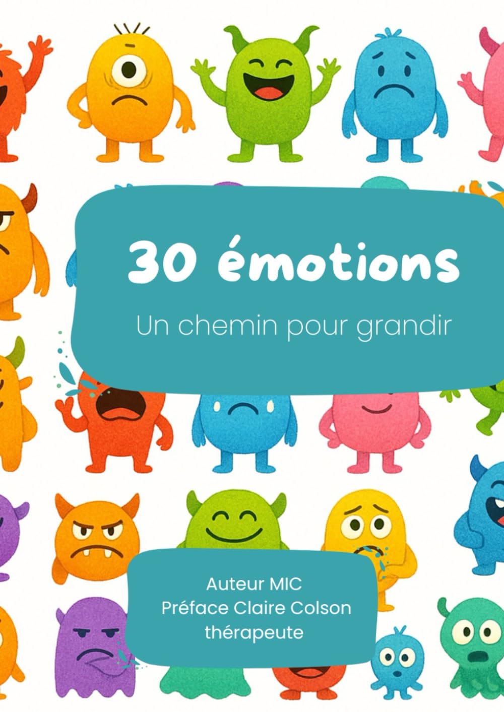 30 Émotions Un chemin pour grandir