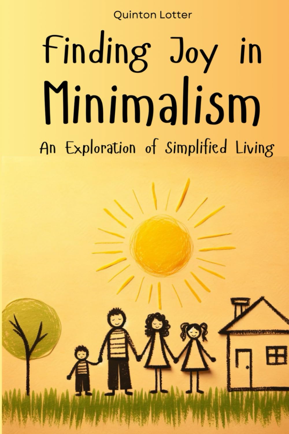 Finding Joy in Minimalism: An Exploration of Simplified Living