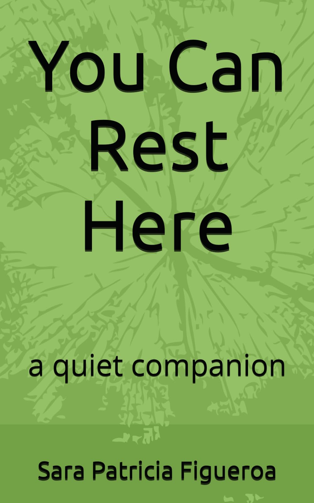 You Can Rest Here: a quiet companion