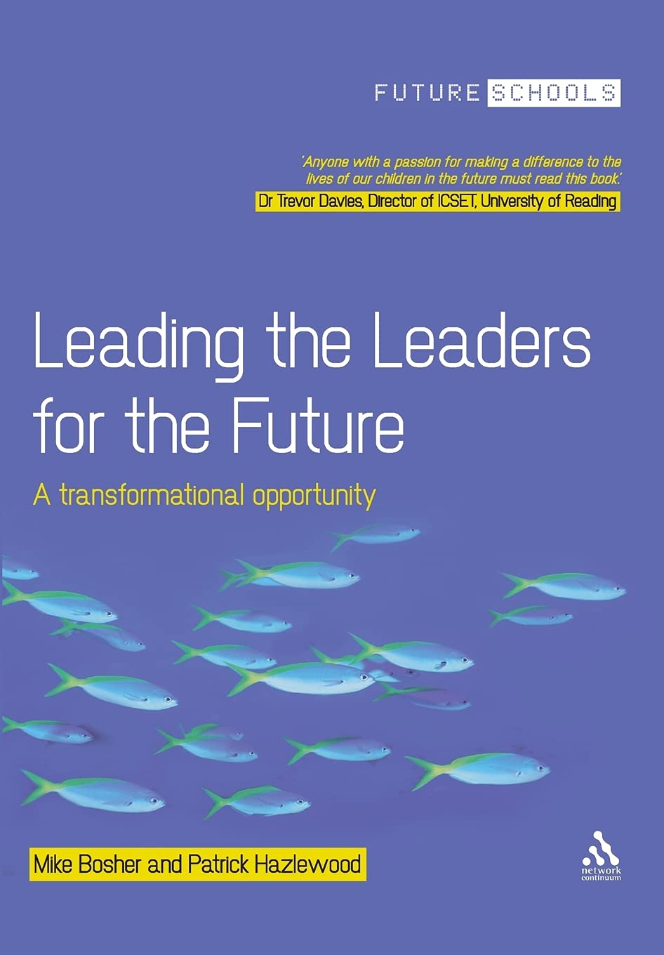 Buy Leading the Leaders for the Future: A Transformational Opportunity — BookShops.in