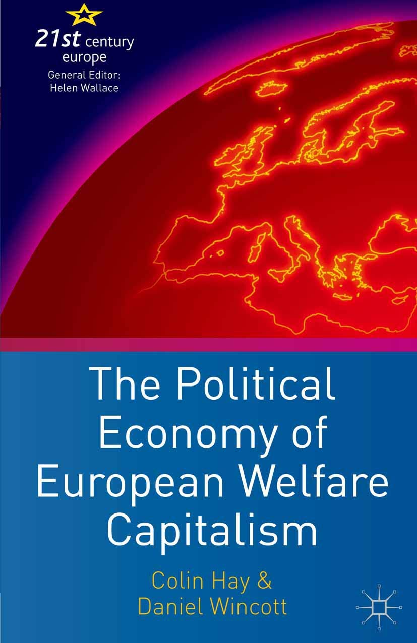 The Political Economy of European Welfare Capitalism: 11 (21st Century Europe)
