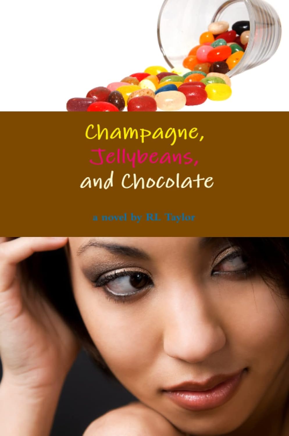 Champagne, Jellybeans and Chocolate Taylor, RL 9780557131280 Amazon