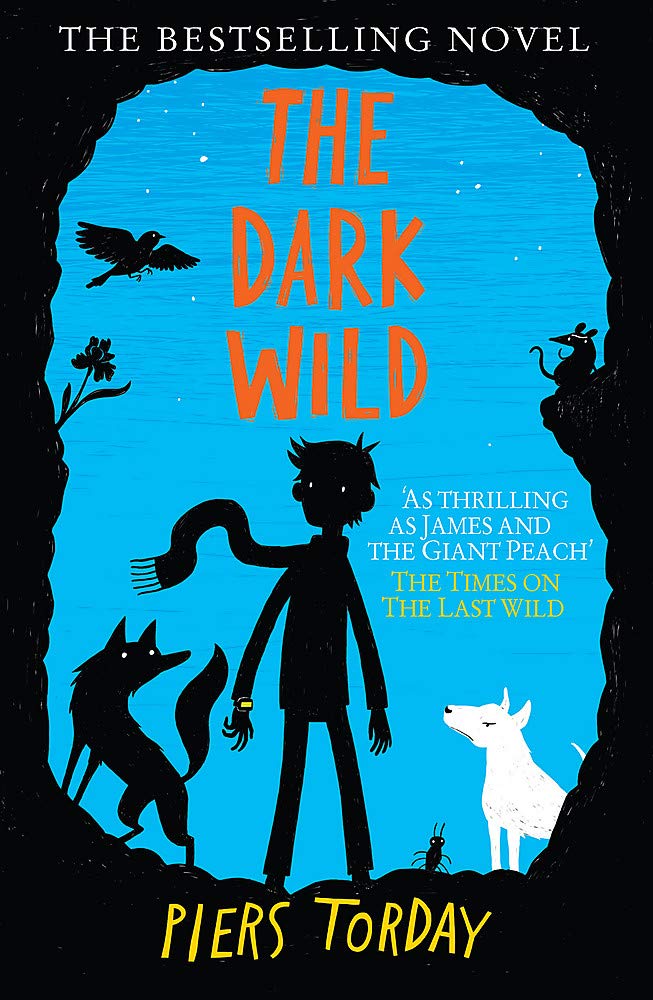 Quercus The Last Wild Trilogy: The Dark Wild: Book 2