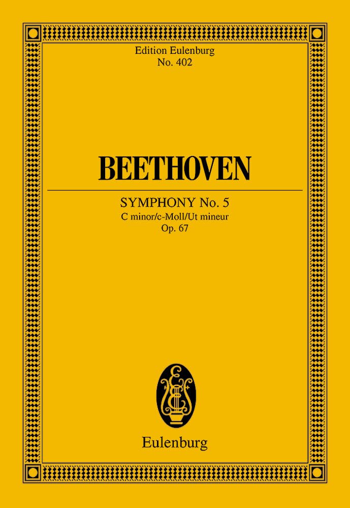 Beethoven: Symphony No. 5, C Minor/C-Moll, Ut Mineur, Op. 67