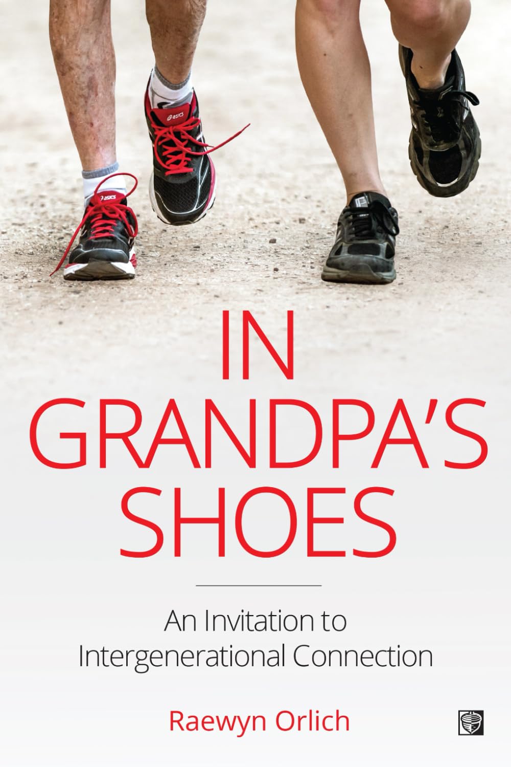 In Grandpa's Shoes: An Invitation to Intergenerational Connection