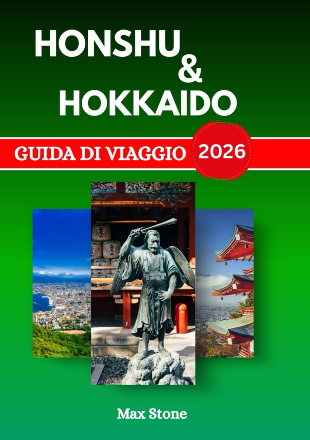 Guida turistica di Honshu e Hokkaido 2026: I migliori posti da visitare, cibo locale ed esperienze culturali in tutto il Giappone