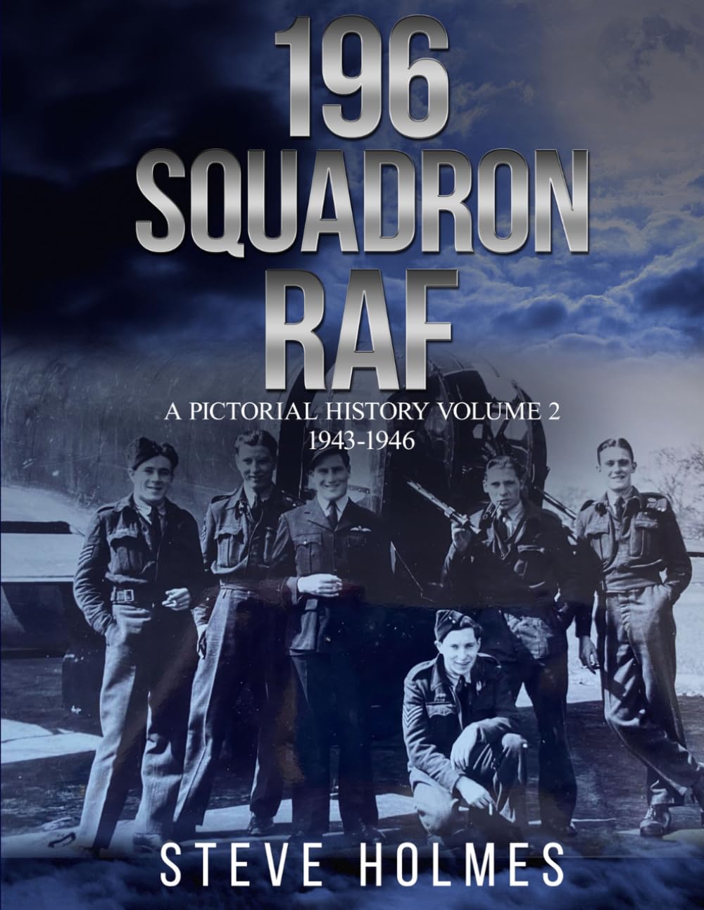 196 SQUADRON RAF: A PICTORIAL HISTORY 1943-1946