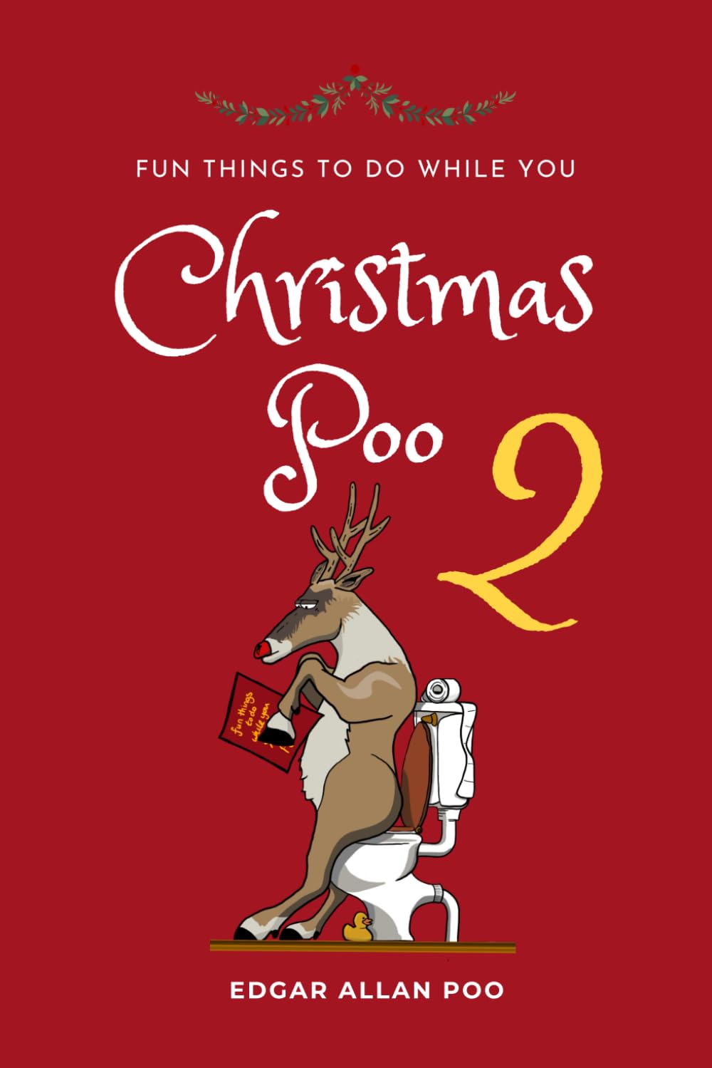 Fun Things To Do While You Christmas Poo 2: Word Searches Riddles Sudoku Puzzles and Mazes For Kids + Adults -Silly Xmas Toilet Activity Book. A ... Present Idea For Men Boys And All The Family