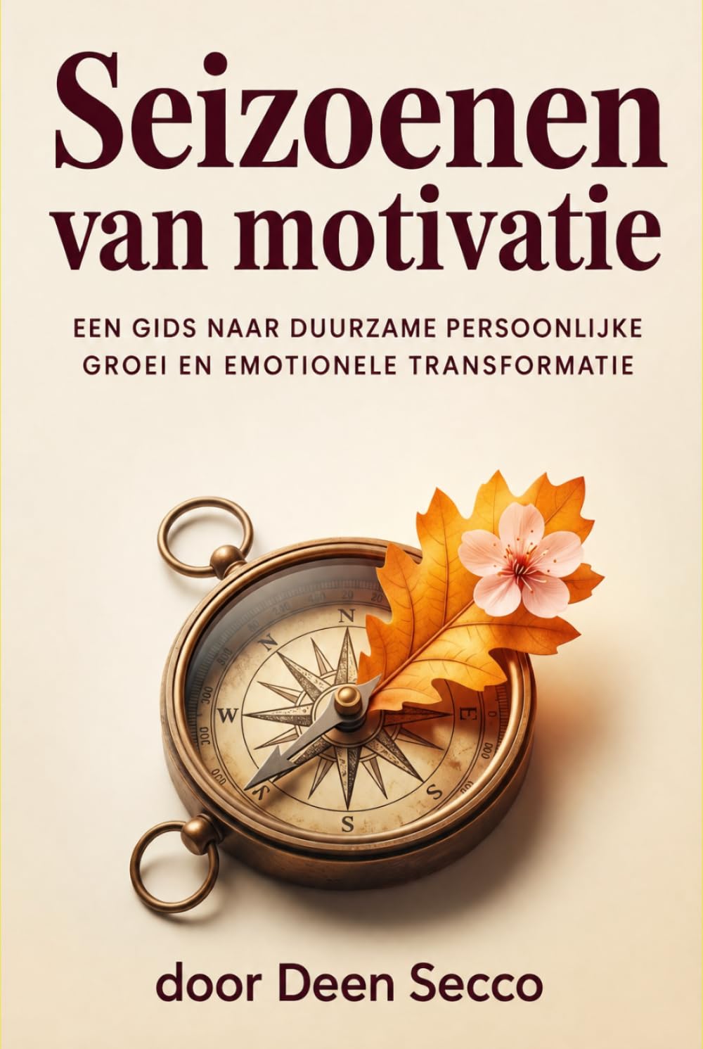 Seizoenen van motivatie: Een gids naar duurzame persoonlijke groei en emotionele transformatie