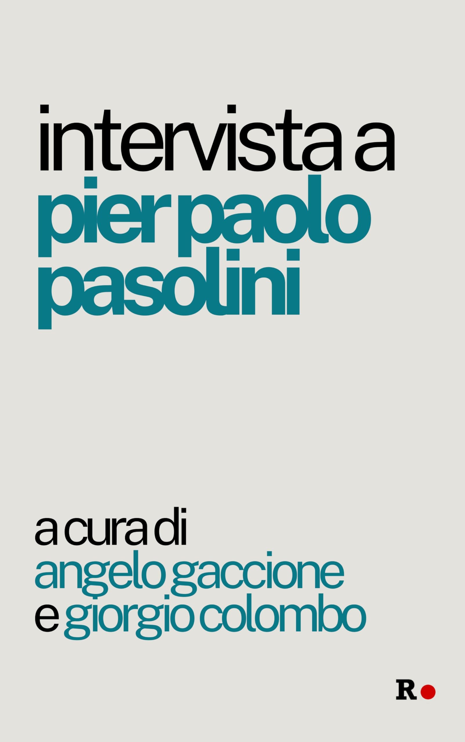 Intervista A Pier Paolo Pasolini - 4