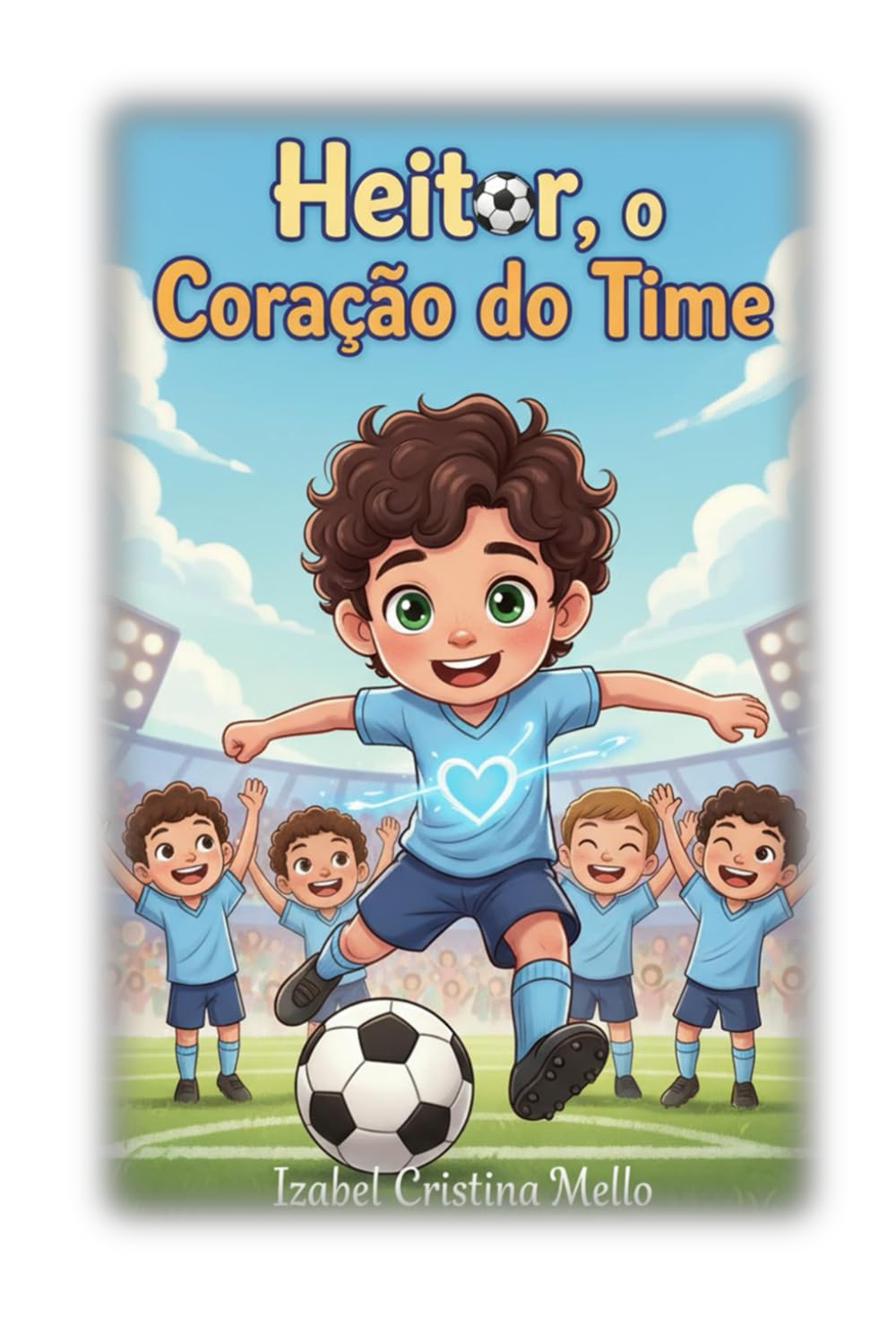 HEITOR, O CORAÇÃO DO TIME