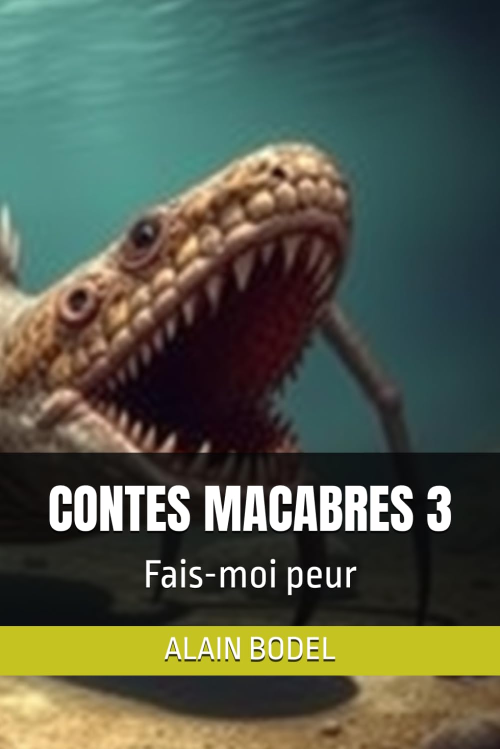 CONTES MACABRES 3: Fais-moi peur