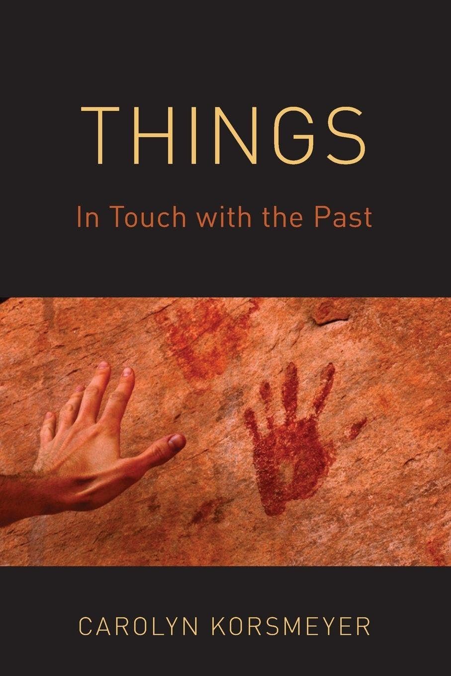 Things: In Touch With the Past